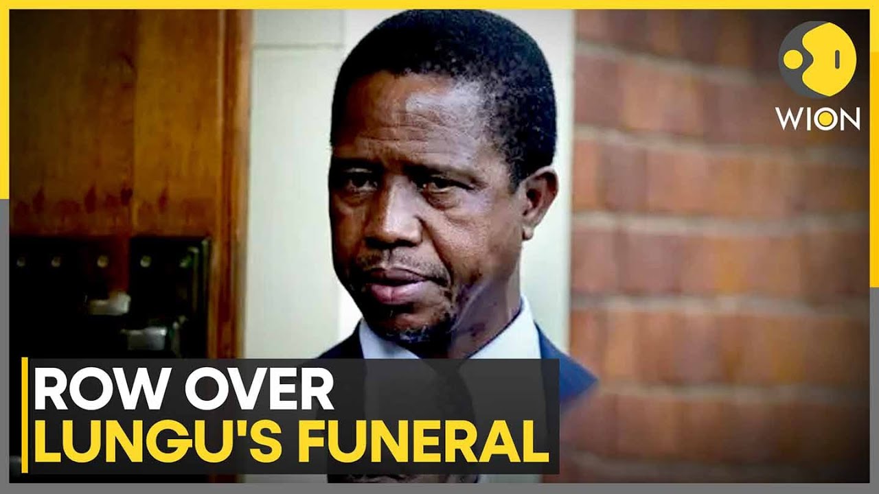 Zambian Government Seeks To Stop Edgar Lungu’s Burial | WION